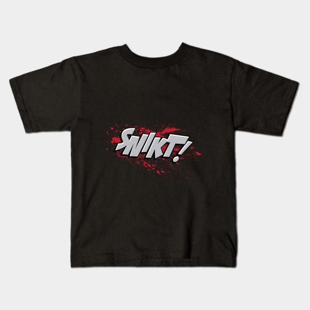 SNIKT! Kids T-Shirt by Brinkerhoff